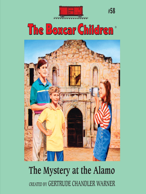 Title details for The Mystery at the Alamo by Gertrude Chandler Warner - Available